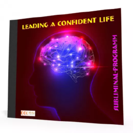 Leading a Confident Life - Subliminal-Program