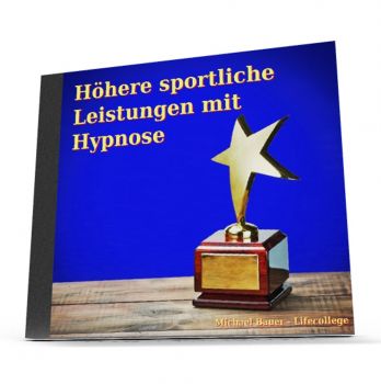 Höhere sportliche Leistungen mit Hypnose - MP3-Download