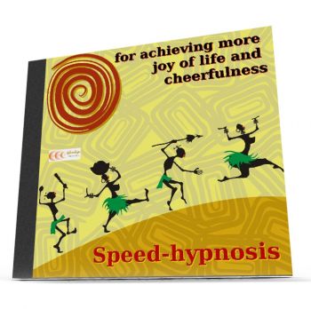 Speed-hypnosis for achieving more joy of life and cheerfulness