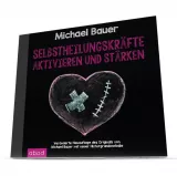 Selbstheilungskräfte aktivieren und stärken - mit Hypnose / MP3-Download