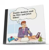 Positiv denken und im Hier und Jetzt leben - Hypnose-CD-Download