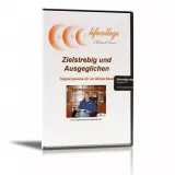 Zielstrebig und Ausgeglichen - Hypnose-CD