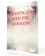 Geistiges Heilen lernen - e-Book