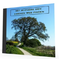 Mit Hypnose den eigenen Weg finden - *MP3-Download*