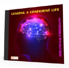 Leading a Confident Life - Subliminal-Program