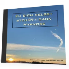 Zu sich selbst stehen - dank Hypnose *MP3-Download*
