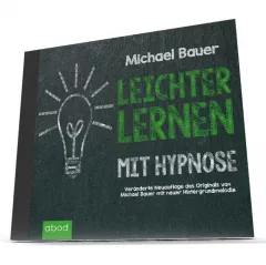 Leichter lernen mit Hypnose (Veränderte Neuauflage)
