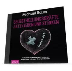 Selbstheilungskräfte aktivieren und stärken - mit Hypnose / MP3-Download