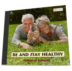 Be and stay healthy - Subliminal-Hypnose