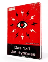 Das 1x1 der Hypnose - E-Book